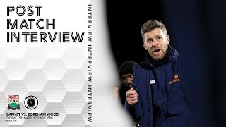 Barnet vs Boreham Wood  Luke Garrards Post Match Interview [upl. by Bena]