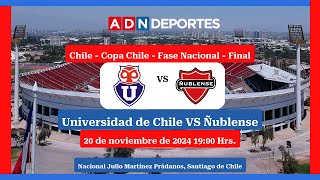 U de Chile vs Ñublense  Copa Chile 2024 [upl. by Leveridge]