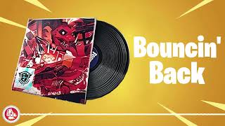 Fortnite  Bouncin Back  Lobby Music Pack [upl. by Powell]