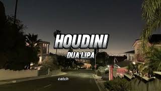 Dua Lipa  HoudiniLyricsSoSongs [upl. by Ainafetse]