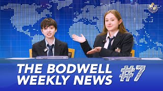 The Bodwell Weekly News 7 [upl. by Cilegna]