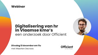 Digitalisering van hr bij kmos  een Officient onderzoek  webinar  Officient [upl. by Kerin500]