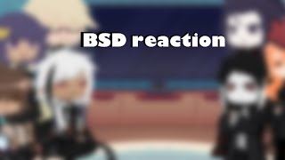 BSD react to my videos all Dazai LOOK AT PINNED COMMENT [upl. by Marilou]