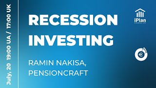 Recession Investing Ramin Nakisa Pensioncraft [upl. by Sonstrom369]