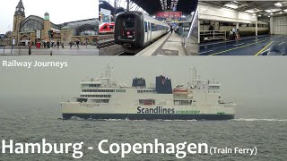 Hamburg  Copenhagen  Train Ferry Railway Journeys [upl. by Lein]