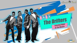 The Drifters  Saturday Night At The Movies 1964 [upl. by Lancaster]