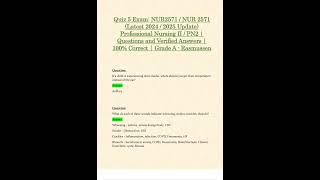 QUIZ 5 EXAM NUR2571 NUR 2571 LATEST 2024 2025 UPDATE PROFESSIONAL NURSING II PN2 QUESTIONS AND VERIF [upl. by Elehcim570]