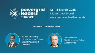 Powergrid Leaders Expert Interview Giles Dickson CEO WindEurope [upl. by Bilicki]