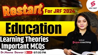 UGC NET 2024 Education  UGC NET Education Learning Theories Important MCQs Heena Maam [upl. by Tyree]