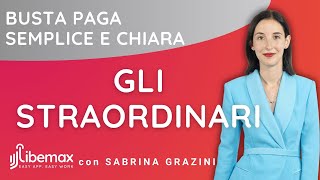 Busta paga semplice e chiara  Ep 2 Gli Straordinari [upl. by Schwab656]