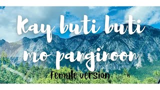 KAY BUTIBUTI MO PANGINOON WITH LYRICS [upl. by Roseanne398]