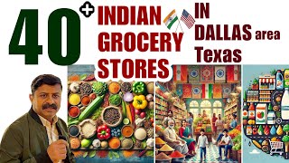 Explore 40 Indian Grocery Stores in Dallas Texas  Plano Frisco Irving Carrolton McKinney etc [upl. by Oap698]