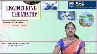 Elastomers Properties and Applications by Dr S Anusha Kathyayani [upl. by Ezmeralda]