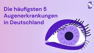 Leide ich an AMD Die 5 häufigsten Augenerkrankungen [upl. by Selig]