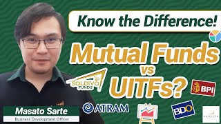 Know the Difference MUTUAL FUNDS VS UITFs  Masato Sarte Rampver Financials [upl. by Macguiness]