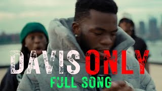 DAVIS  AMP CYPHER 2024 ONLY DAVIS FULL SONG [upl. by Narrat]