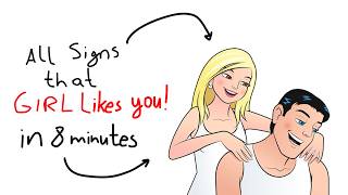 Every Sign She Likes You Explained in 8 minutes [upl. by Marutani]