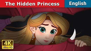 The Hidden Princess  Stories for Teenagers  EnglishFairyTales [upl. by Goldy]