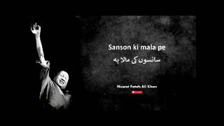 Sanson ki mala pe  Nusrat Fateh Ali Khan  Full version [upl. by Bettzel415]