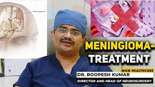 Meningioma Treatment DrRoopesh Kumar in Tamil [upl. by Orianna878]