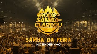 Grupo Clareou  Samba da Feira  Engenhão Show Completo [upl. by Eojyllib805]