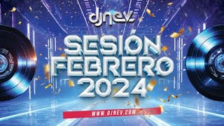 Sesion FEBRERO 2024 MIX Reggaeton Comercial Trap Flamenco Dembow DJ NEV [upl. by Nibroc]