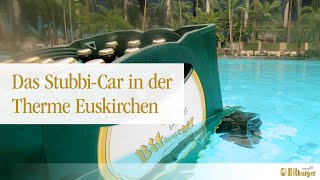 Das Bitburger StubbiCar in der Thermen und Badewelt Euskirchen [upl. by Ennaid]