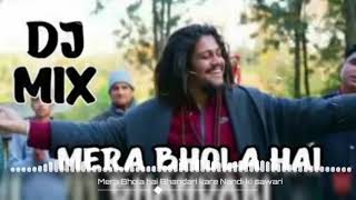 Remix mera bhola hai bhandari dj remix tik tok special mix dj vishal kolsiya 2020 spacel song [upl. by Nerahs]