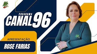 LIVE  PROGRAMA CANAL 96  96 FM AO VIVO  13112024 [upl. by Utica605]