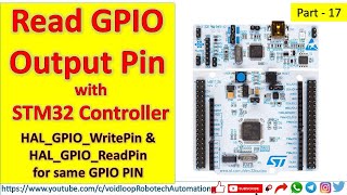 17 STM32 Read GPIO Output Pin with STM32 and STM32 cube IDE [upl. by Atis]