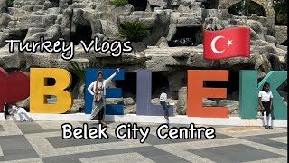 Turkey Vlogs  Visiting Belek City Centre  Day 3 dailyvlogs [upl. by Sheldon]