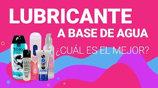 Lubricante a base de agua 💦  ¿Cuál es el mejor [upl. by Itsuj]