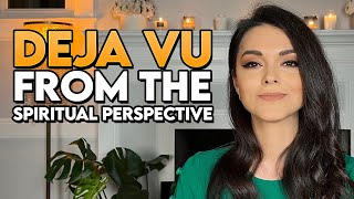 Deja Vu is Explained from the Spiritual Perspective and Why We Experience it More These Days [upl. by Ikin]