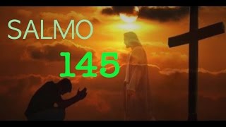 SALMO 145 RECITADO [upl. by Larrie479]