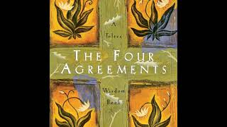 The Four Agreements A Practical Guide to Personal Freedom A Toltec Wisdom Book [upl. by Abihsot816]