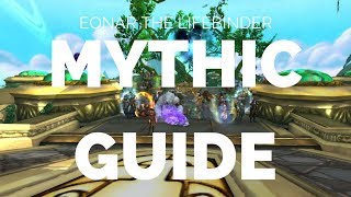 Eonar  Mythic Raid Guide [upl. by Jacobsen]