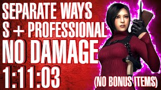 How To Get A S Rank On Professional In Separate Way DLC Resident Evil 4 Remake No Damage [upl. by Cathlene]