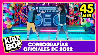 45 minutos de tus vídeos coreografias oficiales de KIDZ BOP en 2022 [upl. by Nyladam]