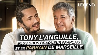 TONY L’ANGUILLE EX PARRAIN DE MARSEILLE ET PLUS GROS BRAQUEUR FRANÇAIS ESCOBAR BRAQUAGES… [upl. by Amorette]