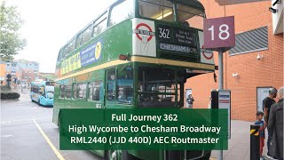 Full Journey  362  High Wycombe to Chesham Broadway  RML2440 JJD440D  AEC Routemaster [upl. by Hueston]