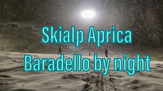 Aprica Skialp notturna Baradello 2000 [upl. by Pebrook]