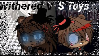 FNAF Withered Vs Toys singing battleSongs in descriptionWarning loud noises and flashing lights [upl. by Franek]