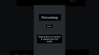 patronizing meaning [upl. by Lepine]