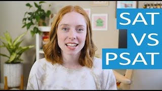 SAT vs PSAT  Whats Tested Score Ranges and Everything Else You Need to Know [upl. by Felicio]