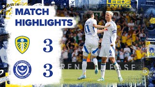 Highlights  Leeds United 33 Portsmouth  Dramatic late Aaronson goal [upl. by Niatsirhc948]