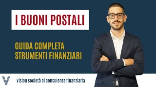 GUIDA COMPLETA STRUMENTI FINANZIARI I Buoni Postali [upl. by Stead794]