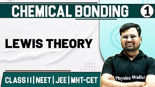 CHEMICAL BONDING 01  Lewis Theory  Chemistry  Class 11 HSC NEETJEEMHTCET [upl. by Ainoet]