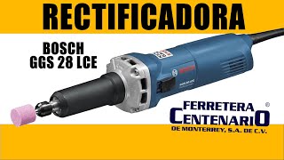 RECTIFICADOR BOSCH GGS 28 LCE en Ferretera Centenario de Monterrey [upl. by Navannod75]