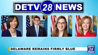 DETV News Brief  TOP STORY Delaware remains solidly blue and makes some history [upl. by Odelia]