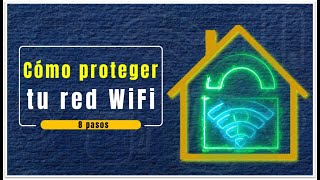 Cómo implementar una red WiFi segura en tu hogar u oficina [upl. by Haimerej]